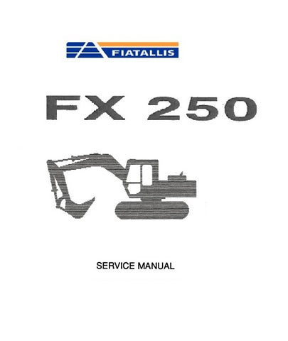 FiatAllis FX250 Excavator Best PDF Download Manual