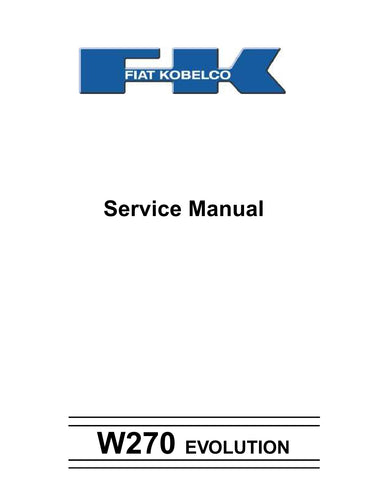 Fiat Kobelco W270 Evolution Wheel Loader BEST PDF Workshop Service Repair Manual