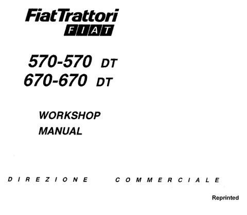Fiat Trattori 570, 570DT, 670, 670DT Tractors Best PDF workshop Manual