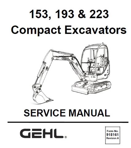 Gehl 153, 193 & 223 Compact Excavator PDF Service Repair Manual