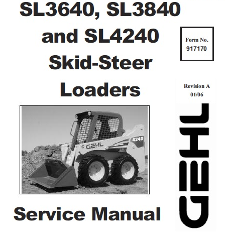 Gehl SL3640, SL3840 and SL4240 Skid-Steer Loaders PDF Service Repair Manual