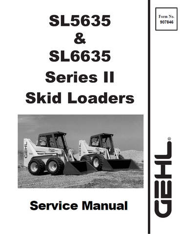 Gehl SL5635 & SL6635 Series II Skid Loaders PDF Service Repair Manual