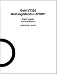 Gehl VT320 & Mustang & Manitou 3200VT Track Loader PDF Service Repair Manual
