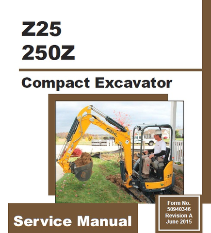 Gehl Z25, 250Z Compact Excavator Service Repair Manual