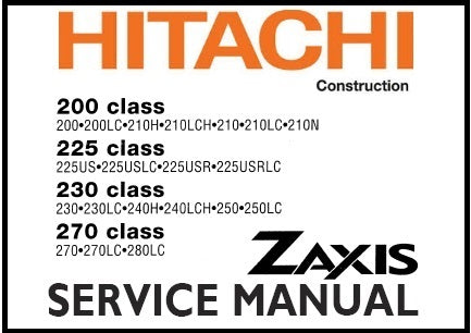 HITACHI ZAXIS ZX 200 225 230 270 (CLASS) EXCAVATOR PDF SERVICE REPAIR MANUAL