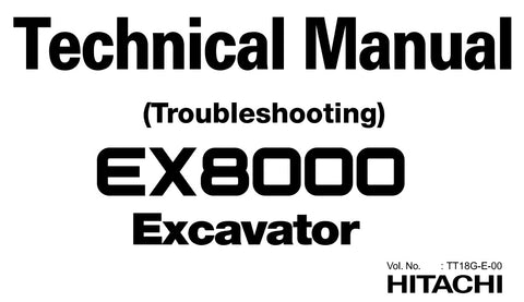 Hitachi EX8000 Excavator Technical (Troubleshooting) Manual PDF DOWNLOAD