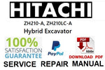 Hitachi ZH210-A, ZH210LC-A Hybrid Excavator PDF Service Repair Manual