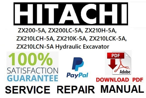 Hitachi ZX200-5A, ZX200LC-5A, ZX210H-5A, ZX210LCH-5A, ZX210K-5A, ZX210LCK-5A, ZX210LCN-5A Hydraulic Excavator Service Repair Manual