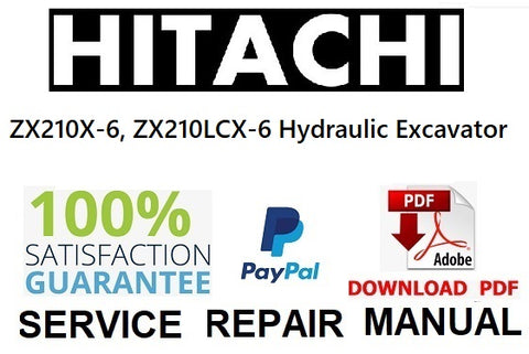 Hitachi ZX210X-6, ZX210LCX-6 Hydraulic Excavator PDF Service Repair Manual