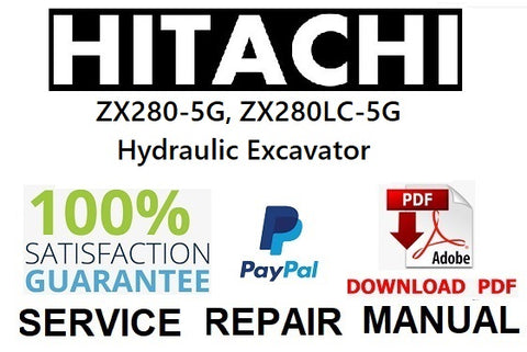 Hitachi ZX280-5G, ZX280LC-5G Hydraulic Excavator PDF Service Repair Manual