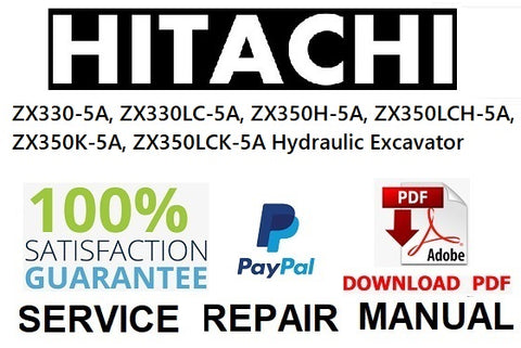 Hitachi ZX330-5A, ZX330LC-5A, ZX350H-5A, ZX350LCH-5A, ZX350K-5A, ZX350LCK-5A Hydraulic Excavator Service Repair Manual
