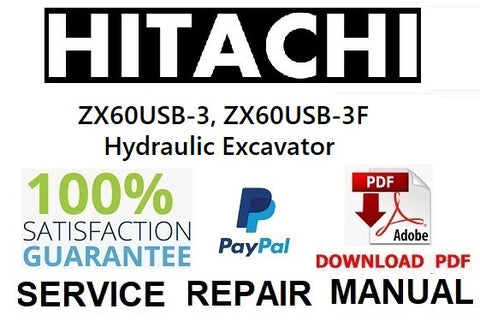 Hitachi ZX60USB-3, ZX60USB-3F Hydraulic Excavator PDF Service Repair Manual