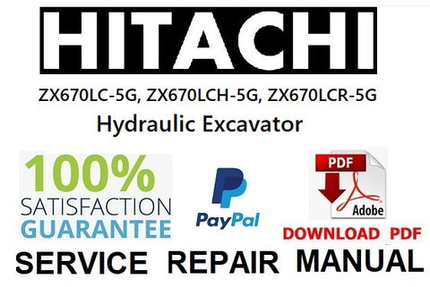 Hitachi ZX670LC-5G, ZX670LCH-5G, ZX670LCR-5G Hydraulic Excavator PDF Service Repair Manual