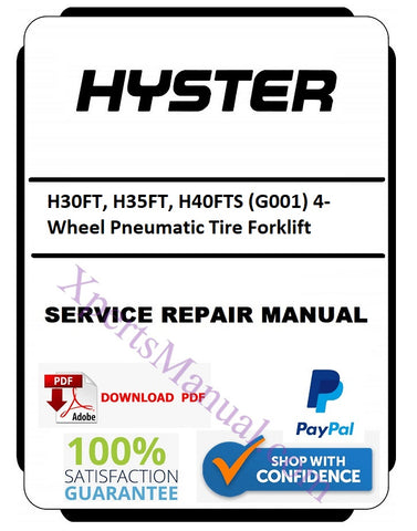Hyster H30FT, H35FT, H40FTS (G001) 4-Wheel Pneumatic Tire Forklift Service Repair Manual