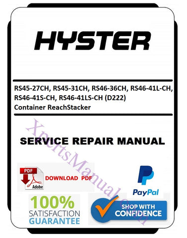 Hyster RS45-27CH, RS45-31CH, RS46-36CH, RS46-41L-CH, RS46-41S-CH, RS46-41LS-CH (D222) Container ReachStacker Service Repair Manual