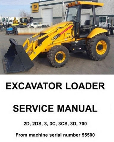 JCB 2D, 2DS, 3, 3C, 3CS, 3D, 700 Excavator Loader BEST PDF Service Repair Manual