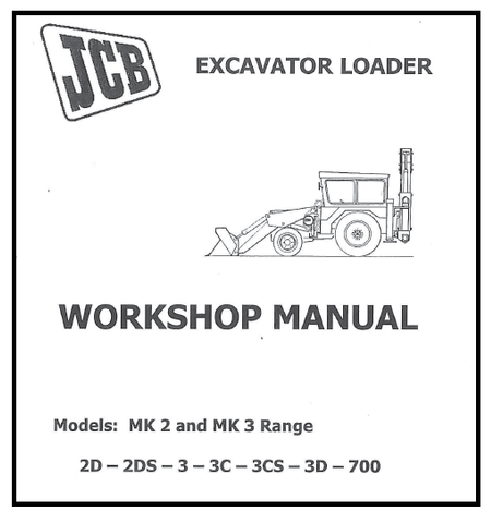 JCB MK 2 and MK 3 Range Excavator Loader BEST PDF Service Repair Manual