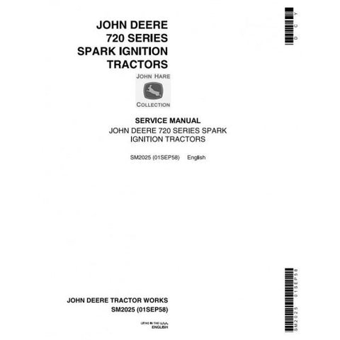 SM2025 SERVICE REPAIR TECHNICAL MANUAL - JOHN DEERE 70, 720 & 730 (GAS) SERIES SPARK IGNITION TRACTORS DOWNLOAD