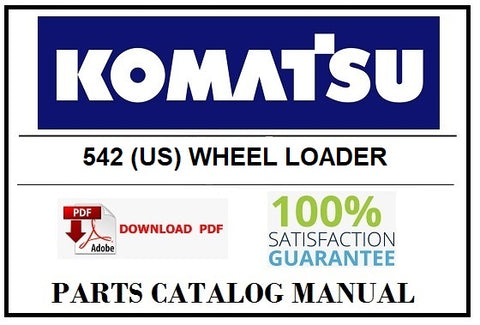 KOMATSU 542 (US) WHEEL LOADER BEST PDF PARTS CATALOG MANUAL SN U004001-U004100 & C004101-UP 
