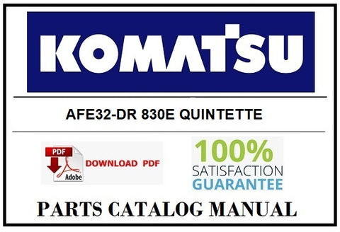 KOMATSU AFE32-DR 830E QUINTETTE BEST PDF PARTS CATALOG MANUAL