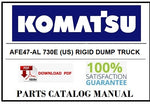 KOMATSU AFE47-AL 730E (US) RIGID DUMP TRUCK BEST PDF PARTS CATALOG MANUAL SN A30121-A30122 ROBE RIVER 