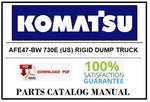 KOMATSU AFE47-BW 730E (US) RIGID DUMP TRUCK BEST PDF PARTS CATALOG MANUAL SN A30230 & A30232-A30235 & A30238-A30242 ROBE RIVER