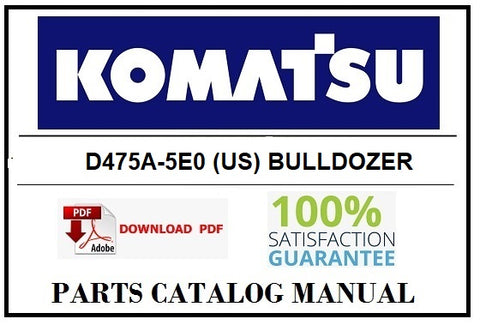 KOMATSU D475A-5E0 (US) BULLDOZER BEST PDF PARTS CATALOG MANUAL SN 30147-UP (Mining Spec.)