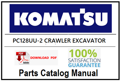 KOMATSU PC128UU-2 CRAWLER EXCAVATOR PDF PARTS CATALOG MANUAL SN 5001-UP (For North America)