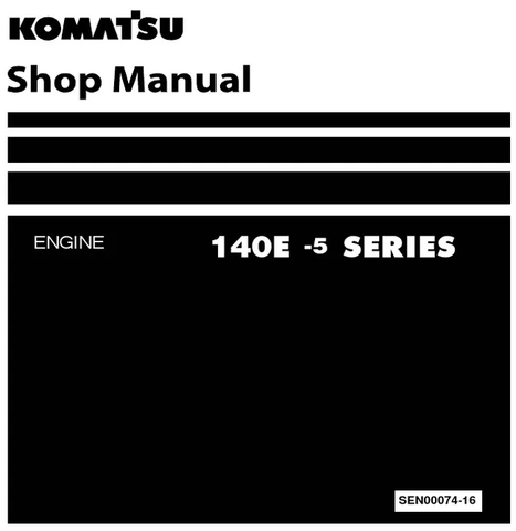 KOMATSU SAA6D140E-7, 140E-7 Series Engine Service Repair Shop Manual SEN06498-07 Best PDF Download