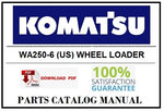 KOMATSU WA250-6 (US) WHEEL LOADER PARTS CATALOG MANUAL SN A76001-UP