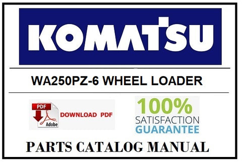 KOMATSU WA250PZ-6 WHEEL LOADER BEST PDF PARTS CATALOG MANUAL SN 75750-UP (For N.America) 