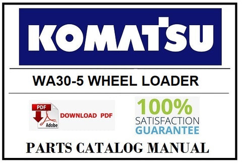 KOMATSU WA30-5 WHEEL LOADER BEST PDF PARTS CATALOG MANUAL SN 15001-25999 
