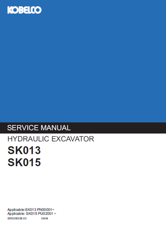 Kobelco SK013, SK015 Hydraulic Excavator BEST PDF Service Repair Manual
