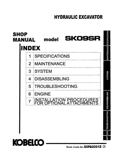 Kobelco SK09SR Mini Excavator Best PDF Service Repair Shop Manual