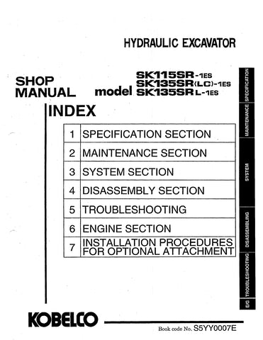 Kobelco SK115SR-1ES, SK135SR-1ES, SK135SRLC-1ES, SK135SRL-1ES Crawler Excavator BEST PDF Service Repair Shop Manual
