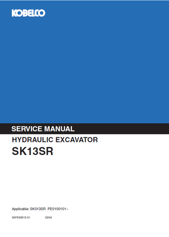 Kobelco SK13SR Hydraulic Excavator BEST PDF Service Repair Manual