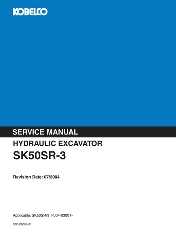 Kobelco SK50SR-3 Hydraulic Excavator BEST PDF Service Repair Manual (PJ04-03001~)