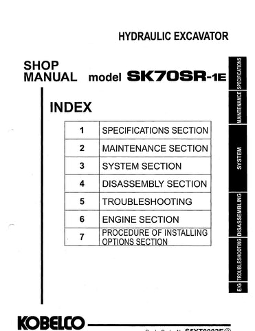 Kobelco SK70SR-1E Crawler Excavator BEST PDF Service Repair Shop Manual