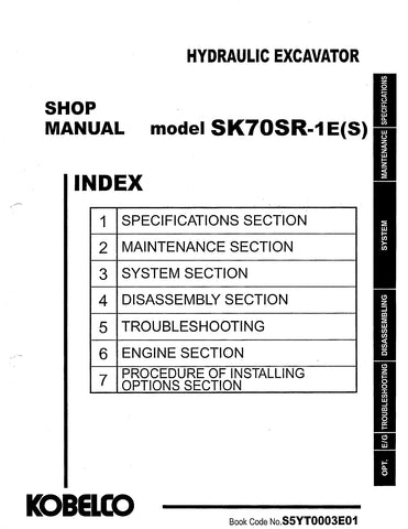 Kobelco SK70SR-1E, SK70SR-1ES Crawler Excavator BEST PDF Service Repair Shop Manual