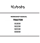 Kubota B1830, B2230, B2530, B3030 Tractor Best PDF Workshop Service Manual