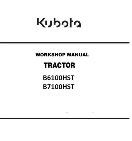Kubota B6100HST, B7100HST Tractor Best PDF Workshop Service Manual