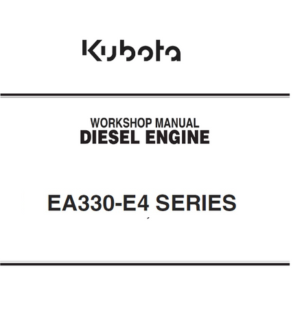 Kubota EA330-E4 Series Diesel Engine Best PDF Download Workshop Manual