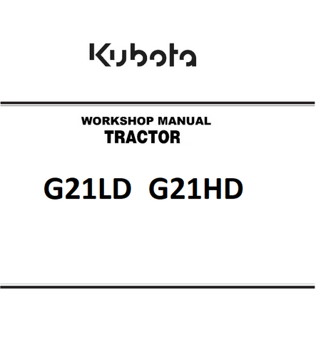 Kubota G21LD, G21HD Tractor Best PDF Workshop Service Repair Manual