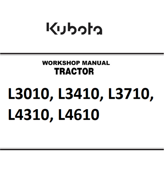 Kubota Tractor L3010 to L4610 Operators Manual TA140-1971-5 Kubota Tractor L3010 to L4610 Operators Manual TA140-1971-5