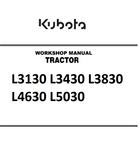Kubota L3130 L3430 L3830 L4630 L5030 Tractor Best PDF Workshop Service Manual
