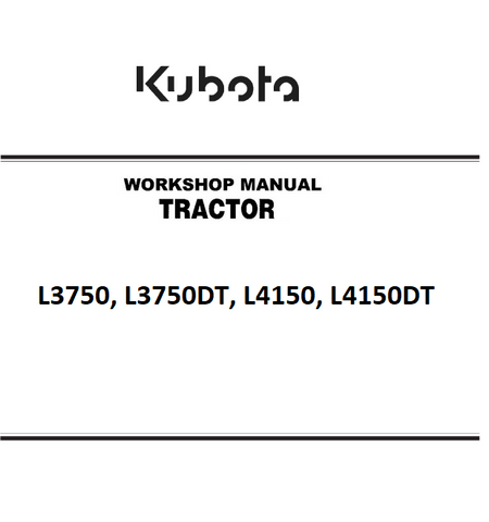 Kubota L3750, L3750DT, L4150, L4150DT Tractor Best PDF Workshop Service Manual