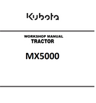 Kubota MX5000 Tractor Best PDF Workshop Service Repair Manual