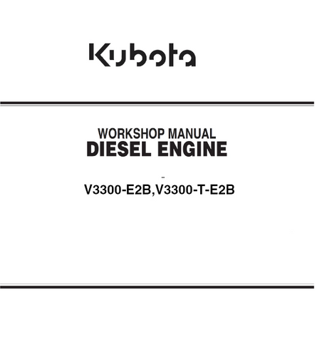 Kubota V3300-E2B, V3300-T-E2B Diesel Engine best PDF Download Workshop Manual