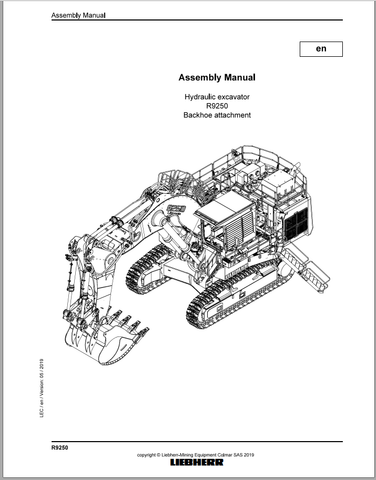 Liebherr Mining Hydraulic Excavator R9250 backhoe Assembly Manual BEST PDF