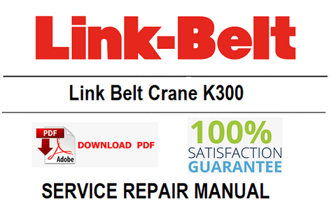 Link Belt Crane K300 PDF Service Repair Manual